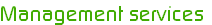 Management services